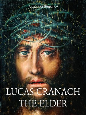 cover image of Lucas Cranach the elder